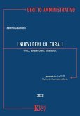 I nuovi beni culturali. Tutela, conservazione, conoscenza I nuovi beni culturali. Tutela, conservazione, conoscenza