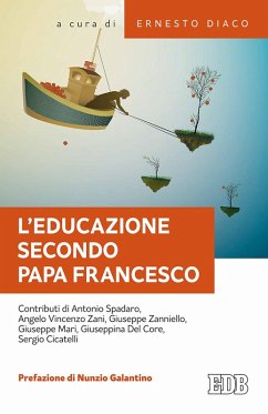 L' educazione secondo papa Francesco. Atti della Giornata pedagogica del centro studi per la scuola cattolica (Roma, 14 ottobre 2017) L' educazione secondo papa Francesco. Atti della Giornata pedagogica del centro studi per la scuola cattolica (Roma, 14 ottobre 2017)