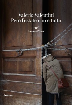Però l'estate non è tutto - Valentini, Valerio