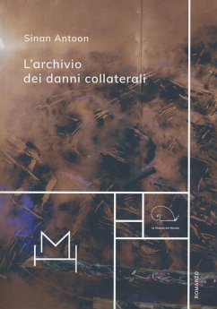 L' archivio dei danni collaterali - Sinan, Antoon