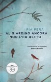 Al giardino ancora non l'ho detto Al giardino ancora non l'ho detto