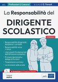 La responsabilità del Dirigente scolastico. Responsabilità dirigenziali, disciplinari, contabili La responsabilità del Dirigente scolastico. Responsabilità dirigenziali, disciplinari, contabili
