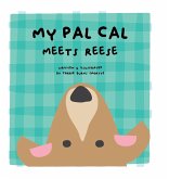 my pal cal meets reese my pal cal meets reese