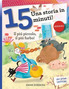 Il più piccolo, il più furbo! Una storia in 15 minuti! - Campello, Giuditta