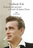 Il secolo dei giovani e il mito di James Dean Il secolo dei giovani e il mito di James Dean