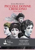 Piccole donne crescono letto da Laura Pierantoni. Audiolibro. CD Audio formato MP3 Piccole donne crescono letto da Laura Pierantoni. Audiolibro. CD Audio formato MP3