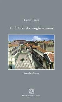 La fallacia dei luoghi comuni - Troisi, Bruno
