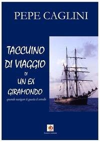 Cover Taccuino di viaggio di un ex giramondo. Quando navigare ti guasta il cervello
