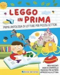 Cover Leggo in prima. Prime antologia di letture per piccoli lettori
