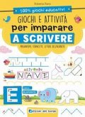 Giochi e attività per imparare a scrivere Giochi e attività per imparare a scrivere