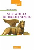 Storia della Repubblica Veneta Storia della Repubblica Veneta