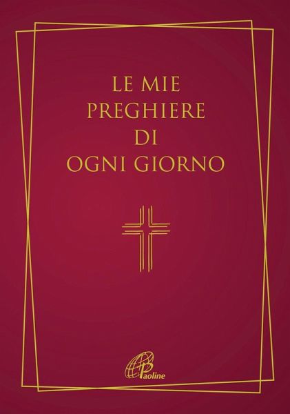 Le mie preghiere di ogni giorno