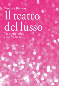 Cover Il teatro del lusso. Tra storie, sfide e performance