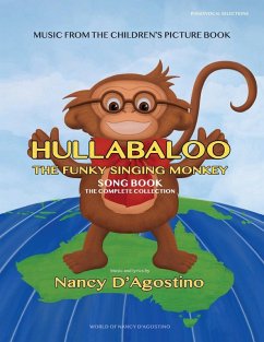 Hullabaloo The Funky Singing Monkey Song Book - D'Agostino, Nancy