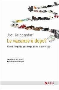 Cover Le vacanze e dopo? Capire l'impatto del tempo libero e dei viaggi