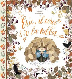 Eric, il corvo e la nebbia - Giampaglia, Corinne