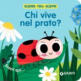 Chi vive nel prato? Scorri, tira e scopri Chi vive nel prato? Scorri, tira e scopri