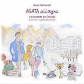 Agata Allegra e la scoperta del cristallo-Agata Allegra and the crystal discovery Agata Allegra e la scoperta del cristallo-Agata Allegra and the crystal discovery