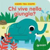 Chi vive nella giungla? Scorri, tira e scopri Chi vive nella giungla? Scorri, tira e scopri