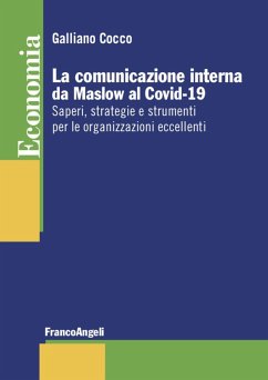Cover La comunicazione interna da Maslow al Covid-19. Saperi, strategie e strumenti per le organizzazioni eccellenti