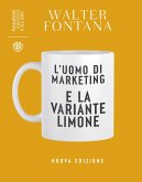 L' uomo di marketing e la variante limone