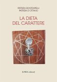 La dieta del carattere La dieta del carattere