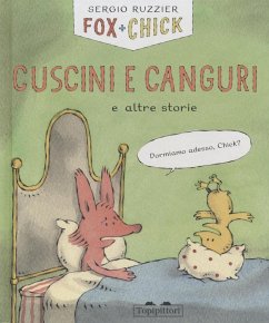 Cover Cuscini e canguri e altre storie. Fox + Chick