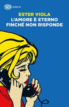 L' amore è eterno finché non risponde - Viola, Ester