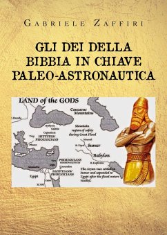 Gli dei della Bibbia in chiave paleo-astronautica - Zaffiri, Gabriele Gli dei della Bibbia in chiave paleo-astronautica - Zaffiri, Gabriele