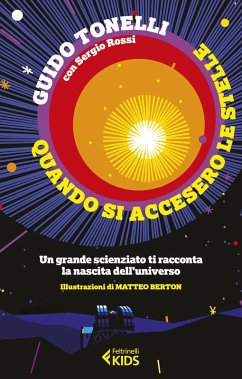 Cover Quando si accesero le stelle. Un grande scienziato ti racconta la nascita dell'universo