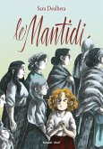 Le mantidi Le mantidi