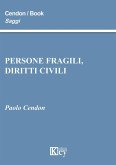 Persone fragili, diritti civili Persone fragili, diritti civili