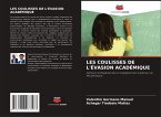LES COULISSES DE L'ÉVASION ACADÉMIQUE