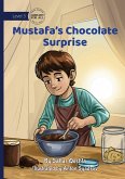 Mustafa's Chocolate Surprise Mustafa's Chocolate Surprise