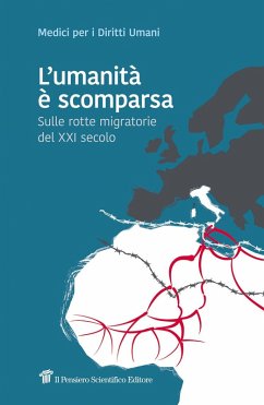 L' umanità è scomparsa. Sulle rotte migratorie del XXI secolo - Barbieri, Alberto