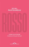 Rosso. Storia di un colore