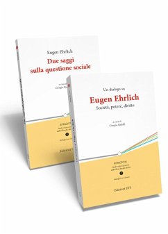 Due saggi sulla questione sociale-Un dialogo su Eugen Ehrlich. Società, potere, diritto - Ehrlich, Eugen
