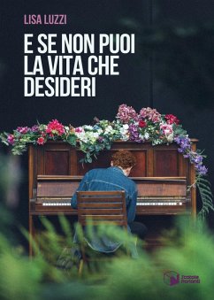 Cover E se non puoi la vita che desideri