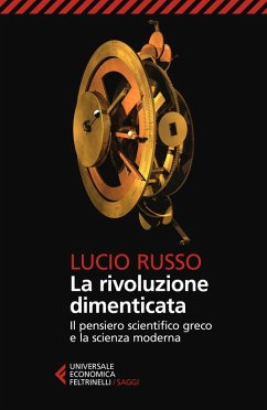 Cover La rivoluzione dimenticata. Il pensiero scientifico greco e la scienza moderna