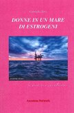 Donne in un mare di estrogeni Donne in un mare di estrogeni