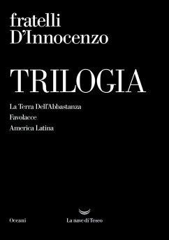 Trilogia: La Terra Dell'Abbastanza-Favolacce-America Latina Cover Trilogia: La Terra Dell'Abbastanza-Favolacce-America Latina