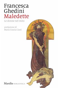 Cover Maledette. Le donne nel mito