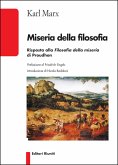 Miseria della filosofia. Risposta alla filosofia della miseria di Proudhon Miseria della filosofia. Risposta alla filosofia della miseria di Proudhon
