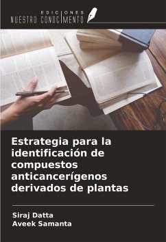 Cover Estrategia para la identificación de compuestos anticancerígenos derivados de plantas