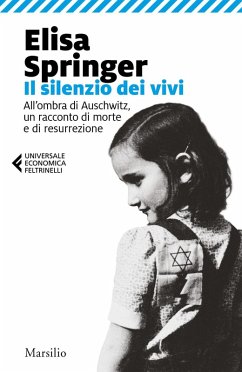 Cover Il silenzio dei vivi. All'ombra di Auschwitz, un racconto di morte e di resurrezione