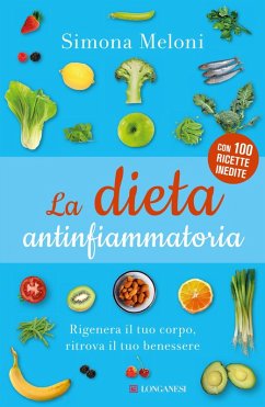 La dieta antinfiammatoria - Meloni, Simona