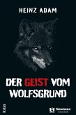 Der Geist vom Wolfsgrund Der Geist vom Wolfsgrund