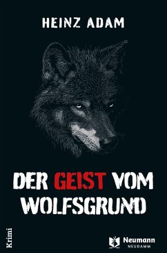 Der Geist vom Wolfsgrund - Adam, Heinz
