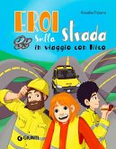 Eroi sulla strada. In viaggio con Nico Eroi sulla strada. In viaggio con Nico