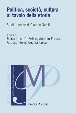 Cover Politica, società, cultura al tavolo della storia. Studi in onore di Claudio Natoli